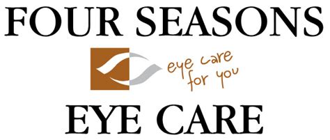 Why Choose Four Seasons Eye Care Why Choose Four Seasons Eye Care